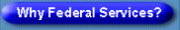 Why Select Federal Services Corporation?